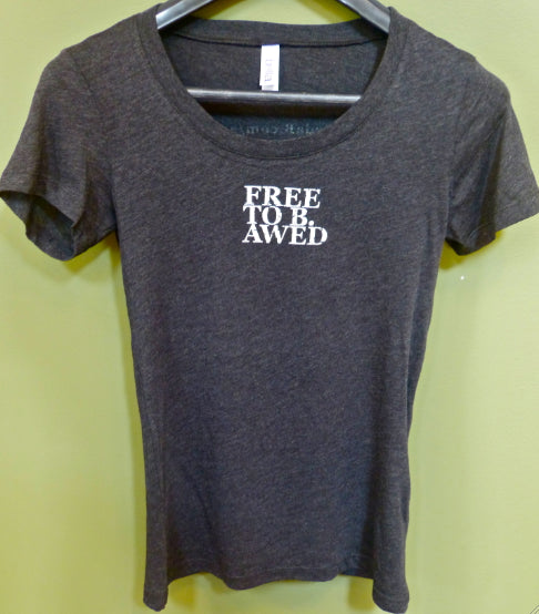 Free to B. Awed Fitted T